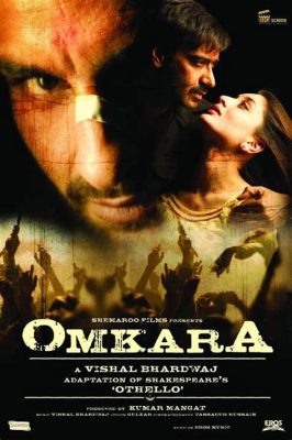  Omkara - The Musical Odyssey: A Bollywood Extravaganza You Can't Afford To Miss!